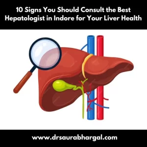 best hepatologist in Indore