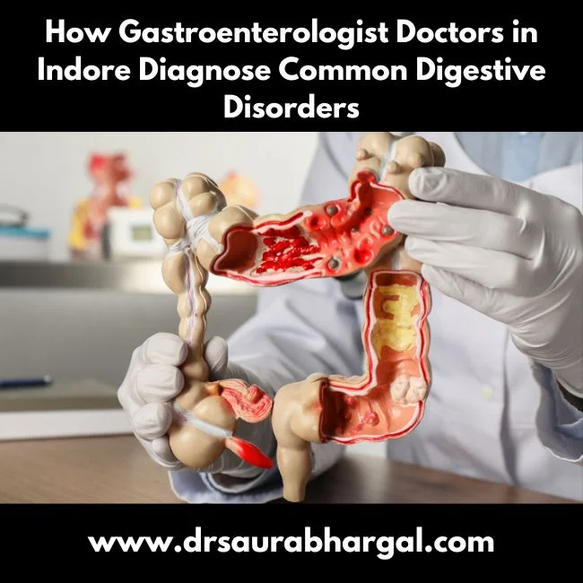 Gastroenterologist Doctor in Indore